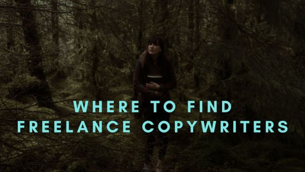 Where can you find freelance copywriters?